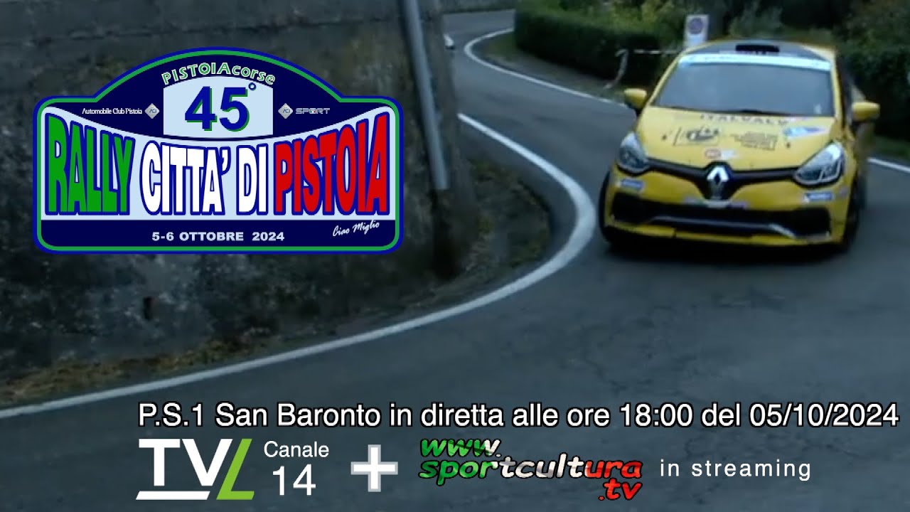 45° Rally Città di Pistoia 2024 – P.S.1 San Baronto | LIVE VIDEO